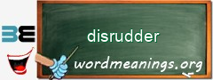WordMeaning blackboard for disrudder